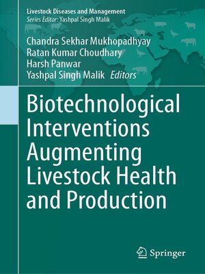 cover image of Biotechnological Interventions Augmenting Livestock Health and Production